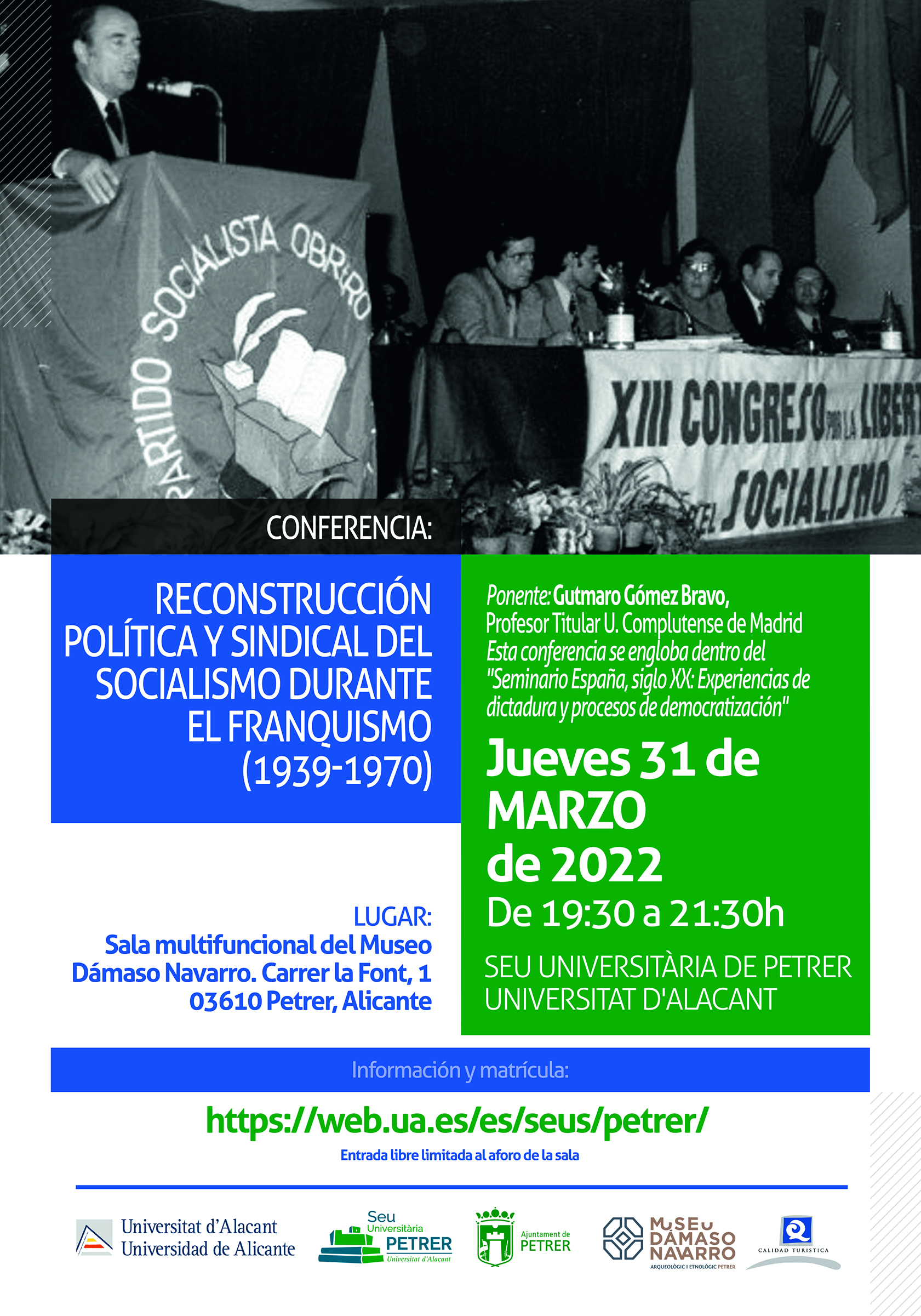 2022-03-31 - Conferencia - Reconstrucción política y sindical del socialismo durante el franquismo (1939-1970)