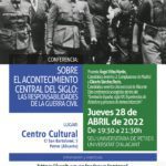 2022-04-28 - Conferencia - Sobre el acontecimiento central del siglo: las responsabilidades de la guerra civil