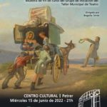 2022-06-15 - Taller Municipal de Teatro - ¡Menudo tinglao!