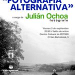 2022-09-09 - Conferencia - Julián Ochoa - Fotografía alternativa