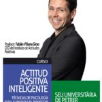 2022-10-31 - Curso SEU - Actitud Positiva Inteligente: Técnicas de Psicología para aumentar el bienestar y el rendimiento