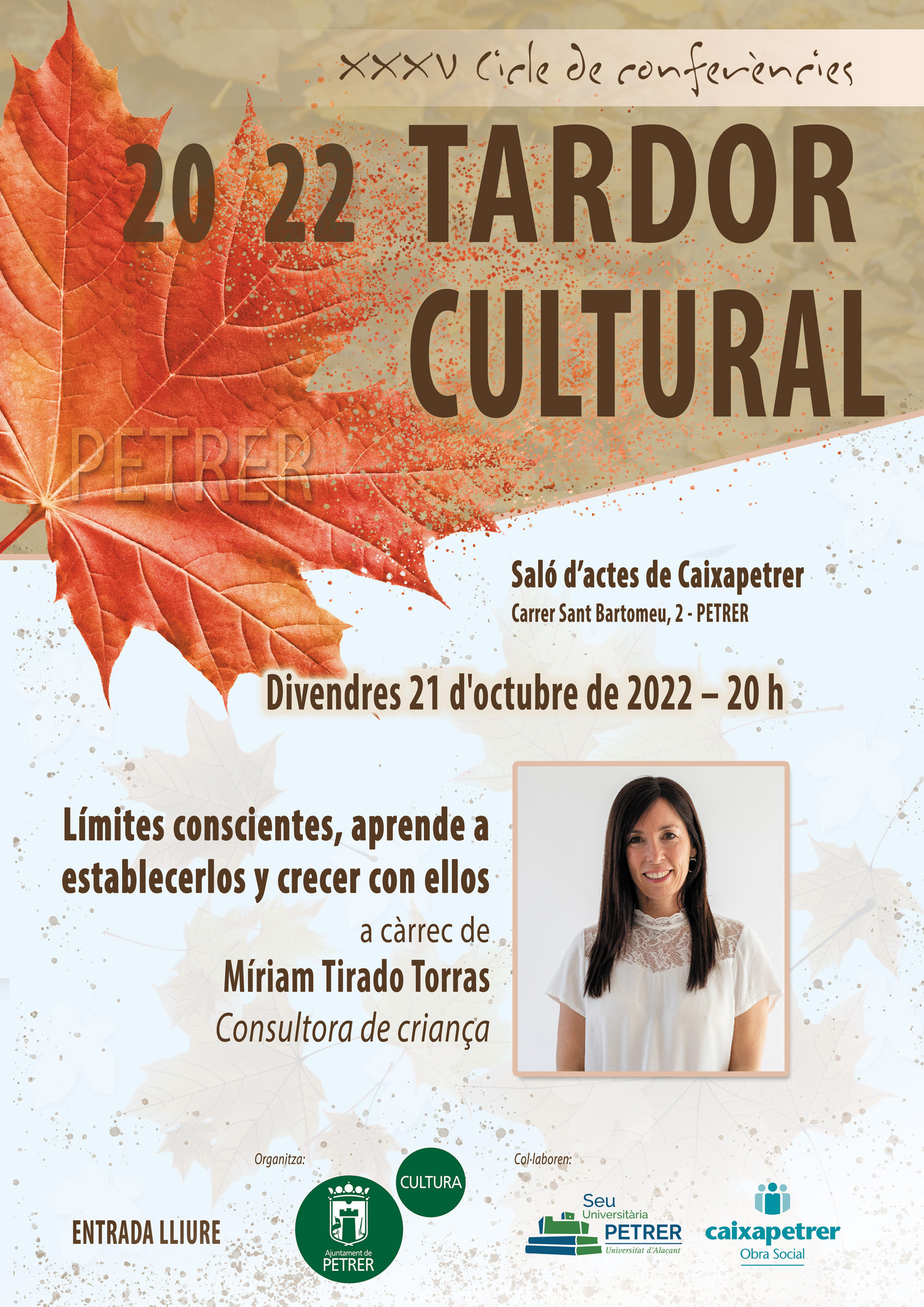 2022-10-21 - XXXV Ciclo de conferencias Tardor Cultural - Míriam Tirado Torras - Límites conscientes, aprende a establecerlos y crecer con ellos
