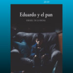 2024-03-13 - Presentación literaria - Eduardo y el pan - de Israel de la Rosa
