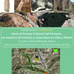 2024-09-26 - Conferencia - Hacia el Parque Cultural del Pantano: un mosaico de historia y naturaleza de Elda y Petrer