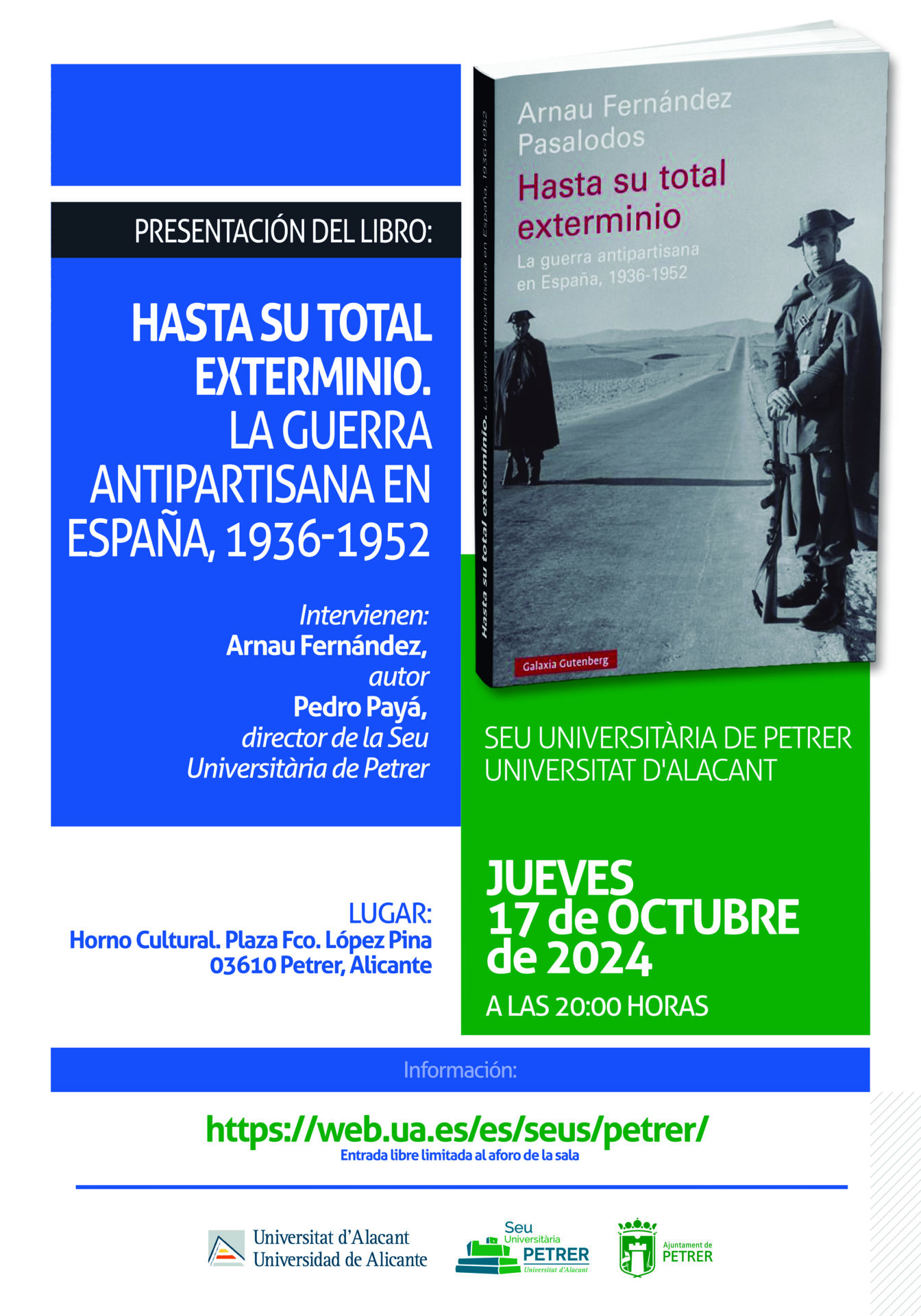 2024-10-17 - Presentación literaria - Arnau Fernández - Hasta su total exterminio. La guerra antipartisana en España, 1936-1952
