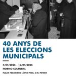2025-04-13 - Exposición temática - 40 anys de les eleccions municipal