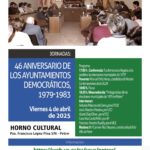 2025-04-04 - Jornada - 46 Aniversario de los Ayuntamientos democráticos, 1979-1983