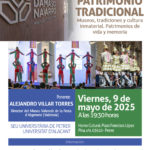 2025-05-09 - Conferencia - Alejandro Villar Torres - Museos, tradiciones y cultura inmaterial. Patrimonios de vida y memoria