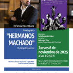 2025-11-06 - Presentación literaria - Carles Esquembre - Novela gráfica "HERMANOS MACHADO"