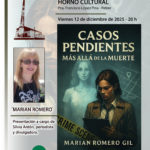 2025-12-12 - Presentación literaria - Marian Romero - Casos pendientes más allá de la muerte