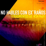 2026-03-05 - Taller de Teatro de la UPUA - No hables con extraños (fragmentos de memoria)