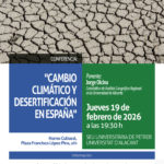 2026-02-19 - Conferència - Jorge Olcina - Cambio climático y desertificación en España